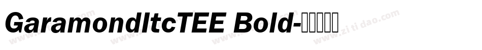 GaramondItcTEE Bold字体转换